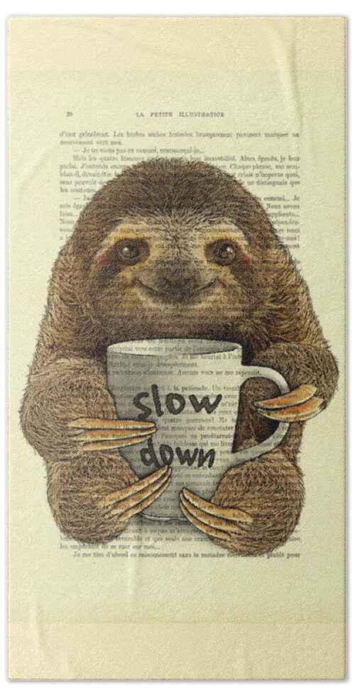 Cute baby sloth with coffee mug Slow down quote Beach Towel Cute baby sloth with coffee mug Slow down quote Beach Towel