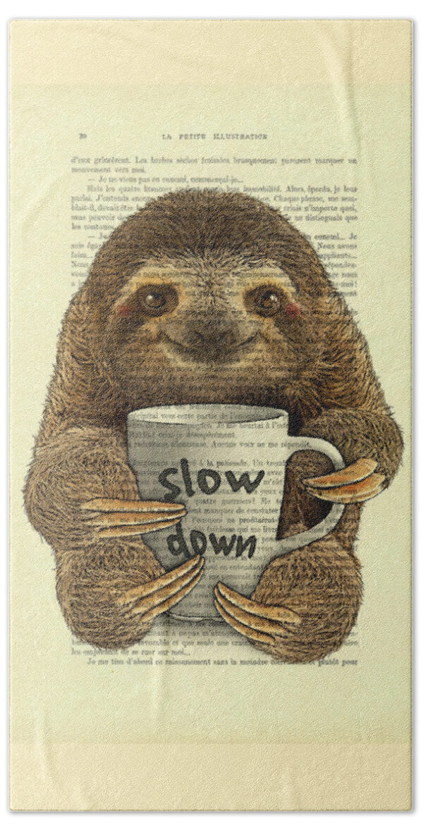 Cute baby sloth with coffee mug Slow down quote Beach Towel