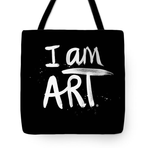 I Am Art- Painted Tote Bag