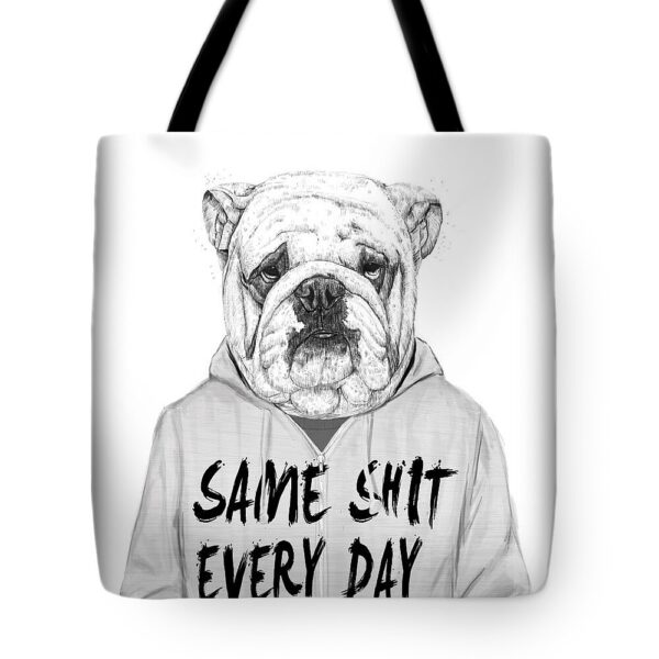 Same shit... Tote Bag Same shit... Tote Bag